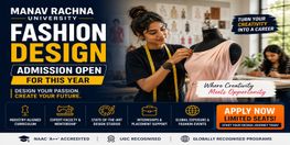 Manav Rachna University Fashion Design Admission Open for This Year